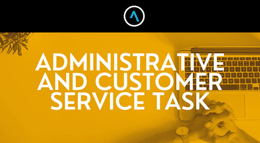 Administrative and Customer Service Task