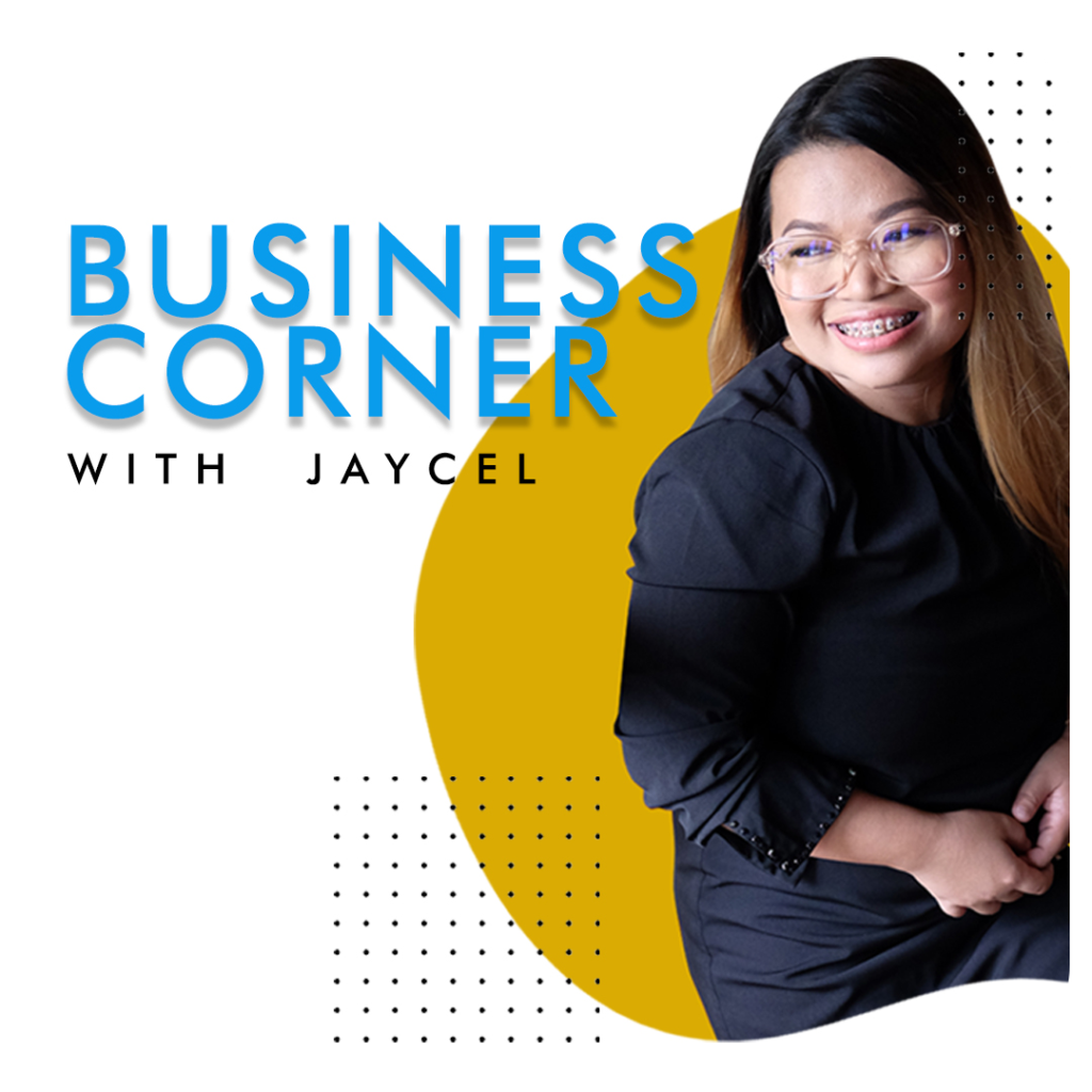 Business Corner with jaycel