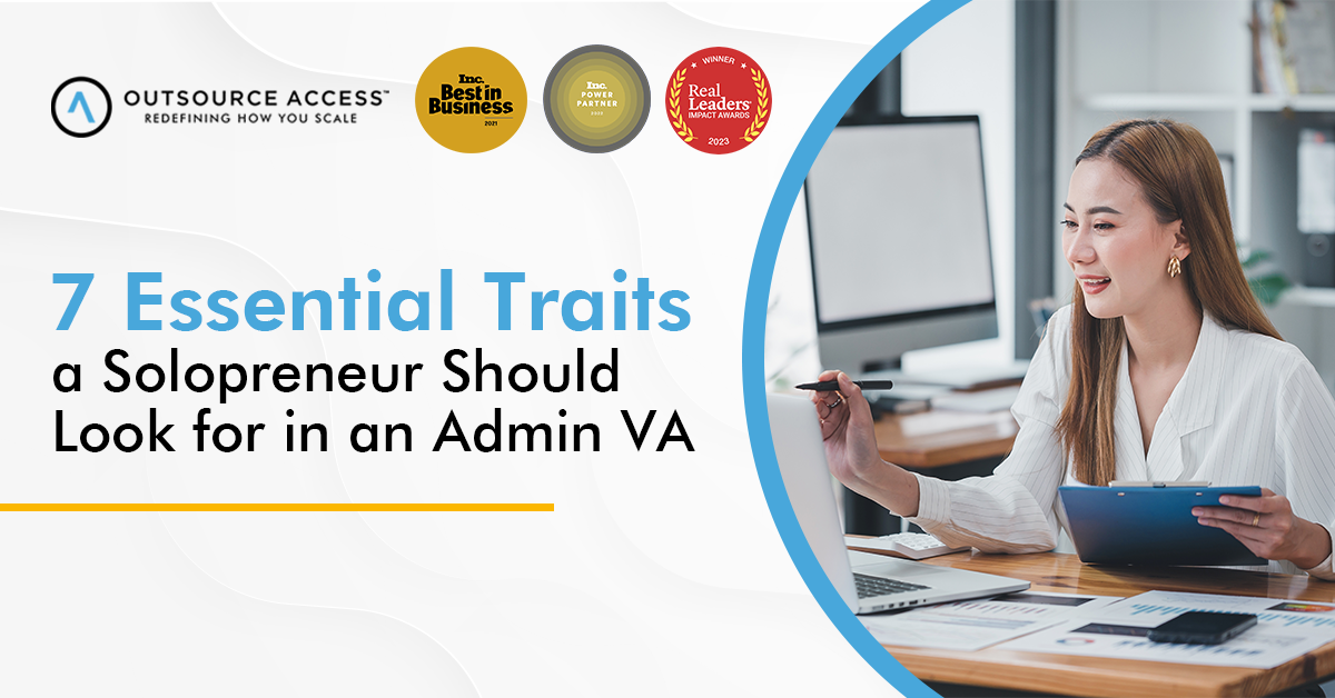 Outsource Access Blog53 Essential Traits a Solopreneur Should Look For in an Admin VA