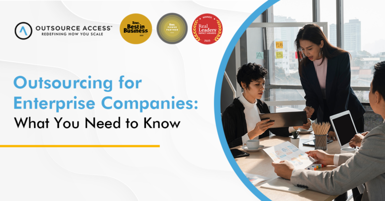 Outsourcing for Enterprise Companies: What You Need to Know
